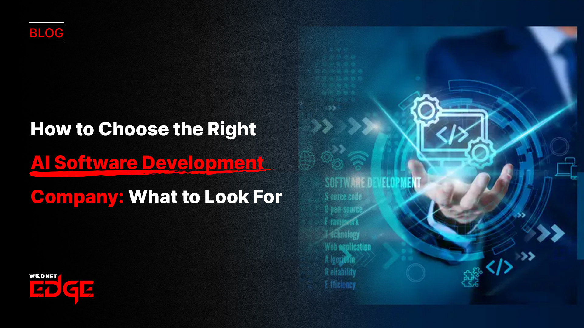 How to Choose the Right AI Software Development Company: What to Look For