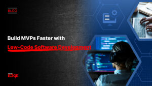 How Startups Can Build MVPs Faster with Low-Code Tools