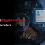 AI-Powered Resume Screening Tools for Recruiters