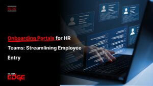 Onboarding Portals for HR Teams: Streamlining Employee Entry