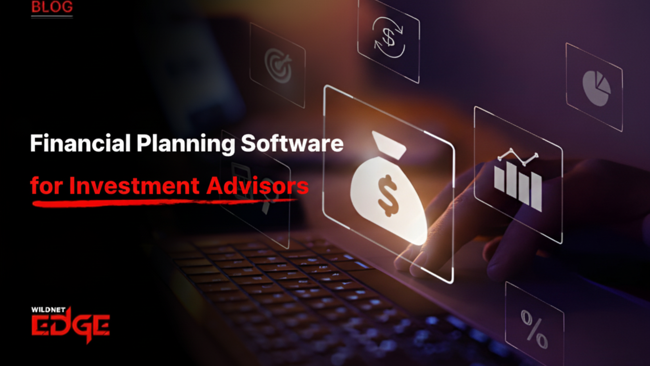 Financial Planning Software for Investment Advisors