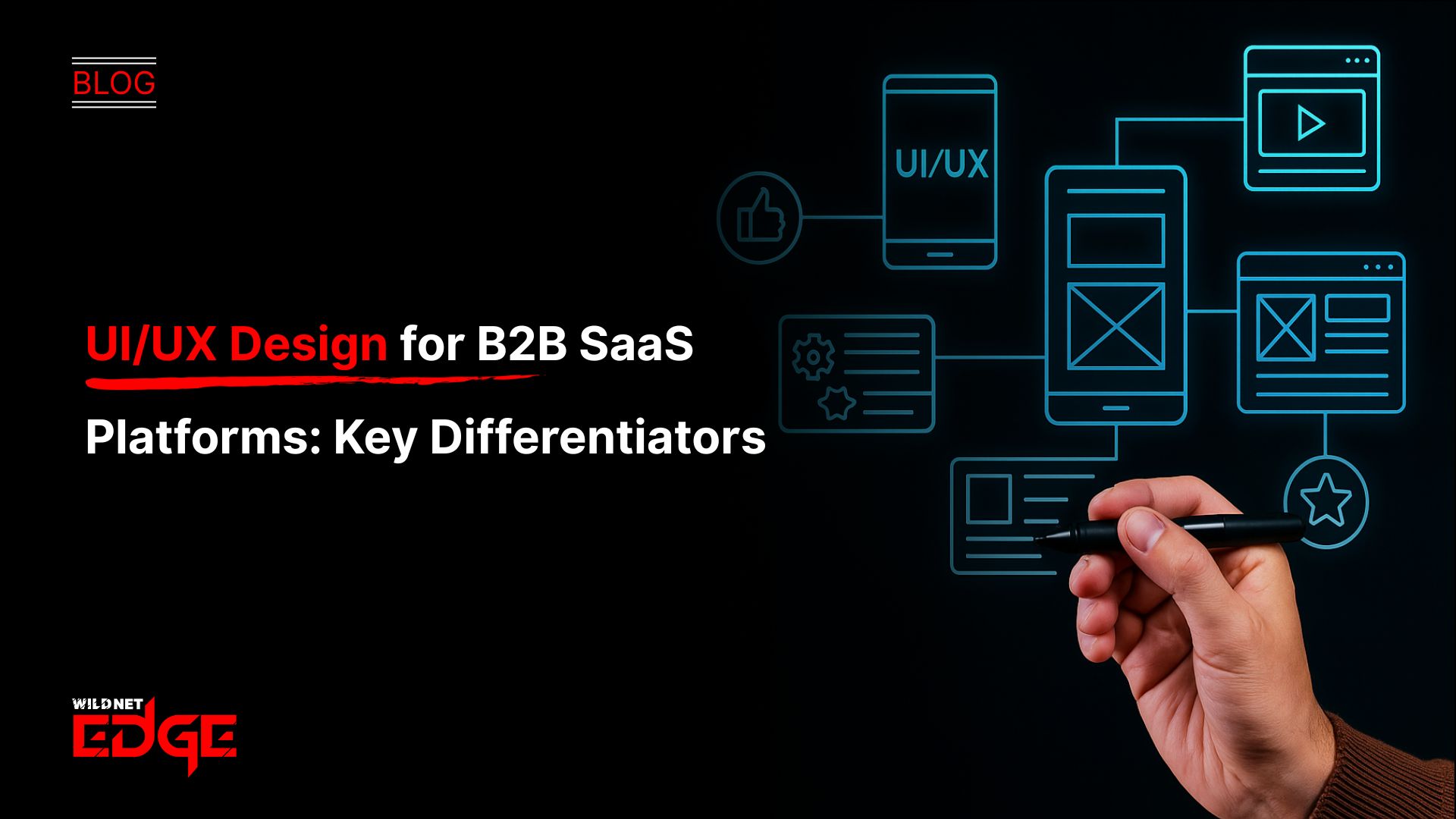 UIUX Design for B2B SaaS Platforms Key Differentiators