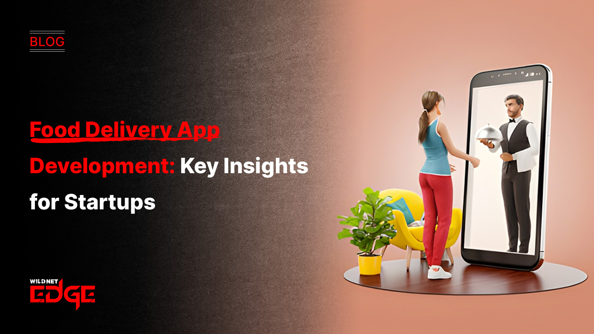 Mobile App Development for Food Delivery Startups