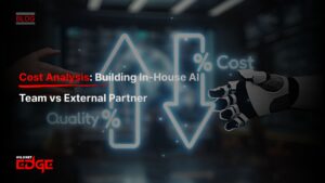 Cost Analysis Building In-House AI Team vs External Partner