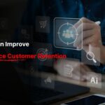 How AI Can Improve eCommerce Customer Retention
