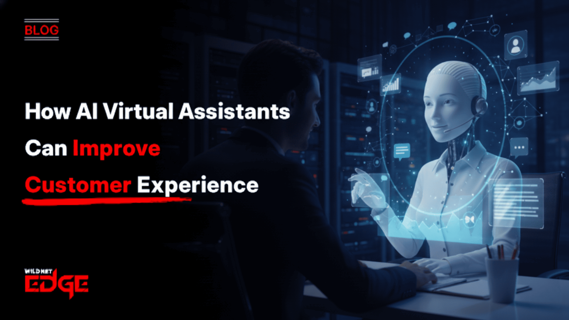 How AI Virtual Assistants Can Improve Customer Experience