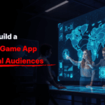How to Build a Scalable Game App for Global Audiences