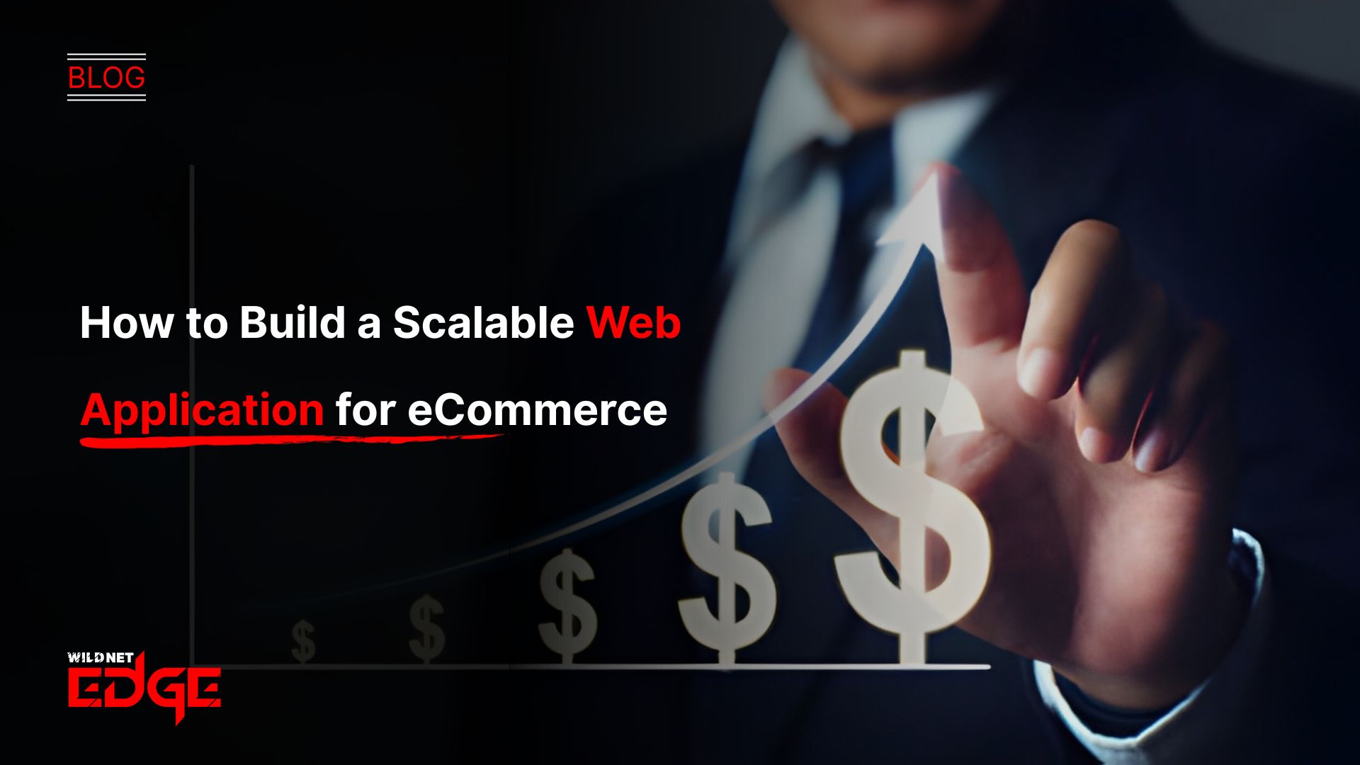How to Build a Scalable Web Application for eCommerce