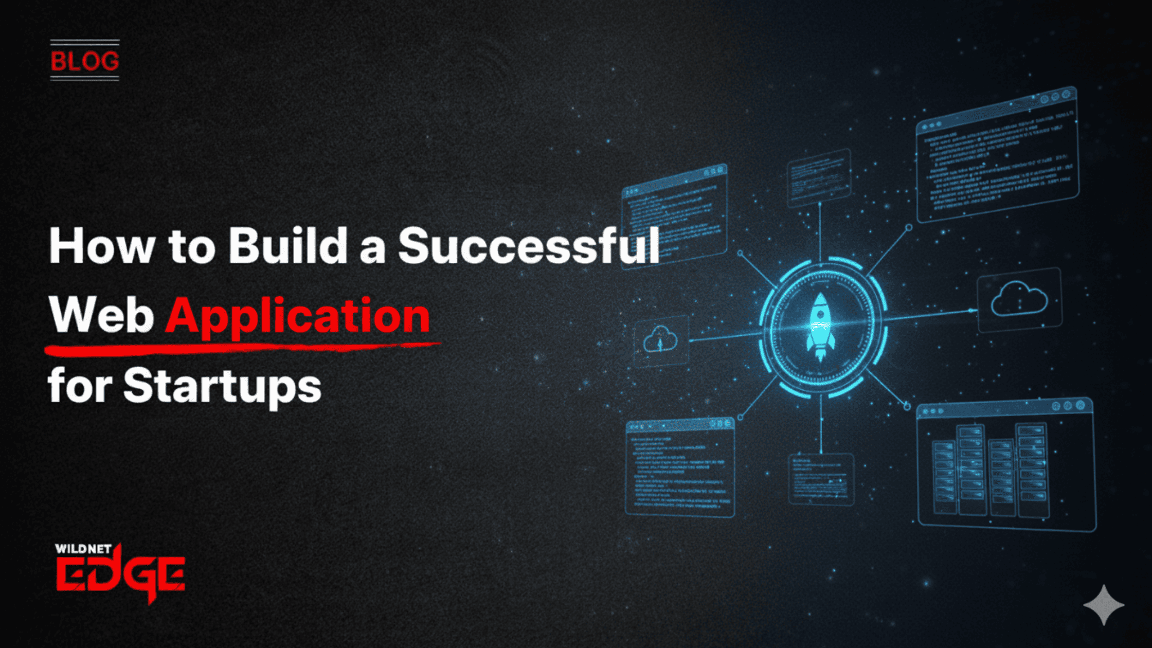 How to Build a Successful Web Application for Startups