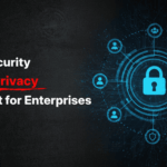 SaaS Security & Data Privacy Checklist for Enterprises