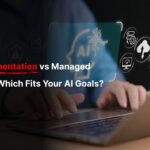 Staff Augmentation vs Managed Services Which Fits Your AI Goals