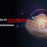 The Benefits of Cloud Migration for Small Businesses