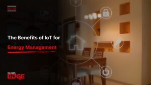 The Benefits of IoT for Energy Management