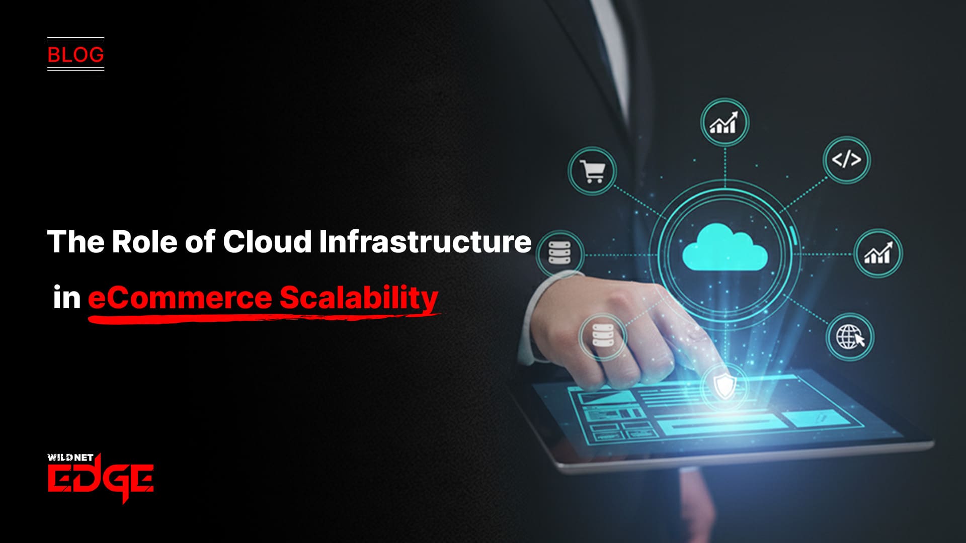 The Role of Cloud Infrastructure in eCommerce Scalability