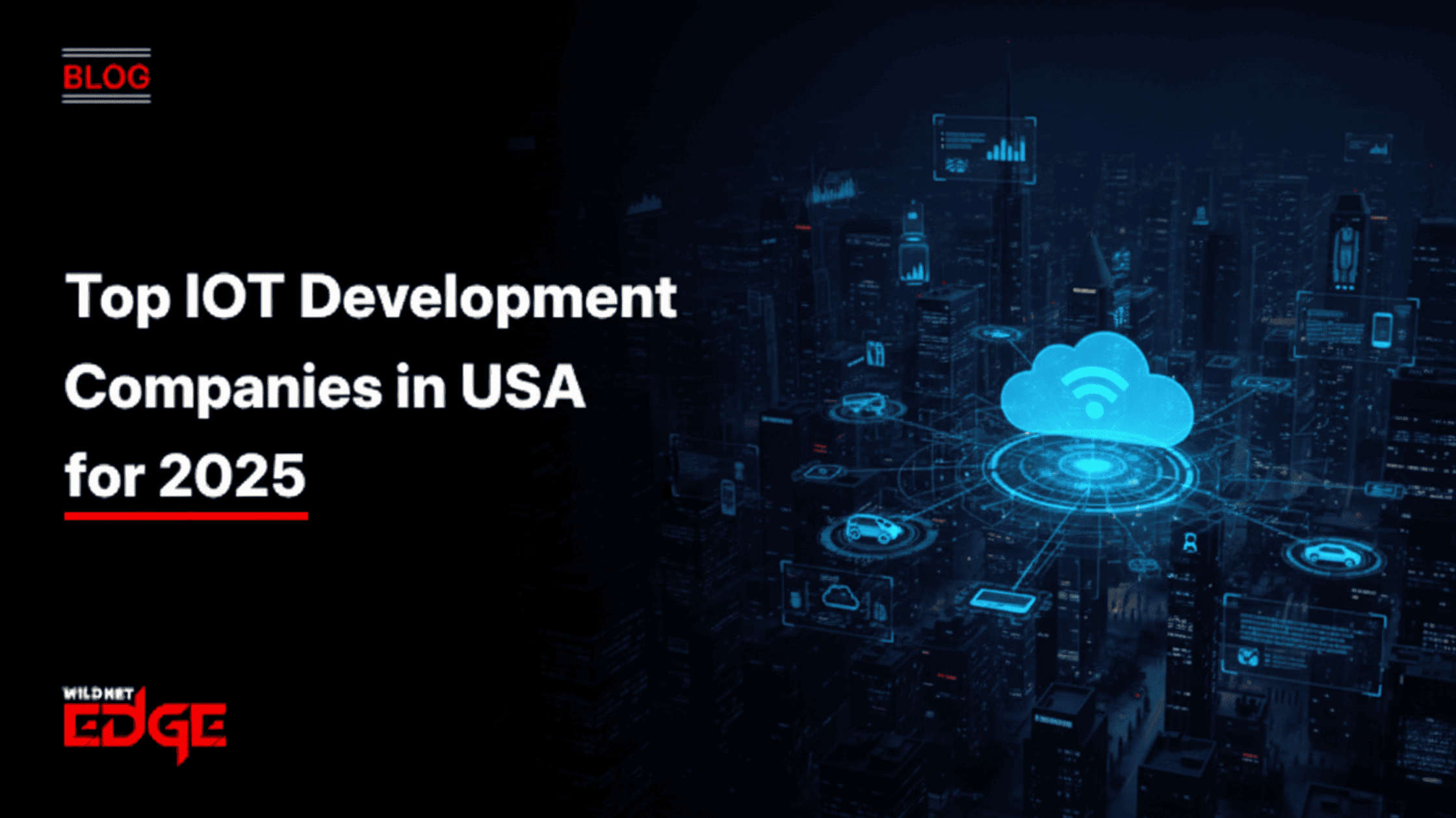 Top IoT Development Companies in USA for 2025