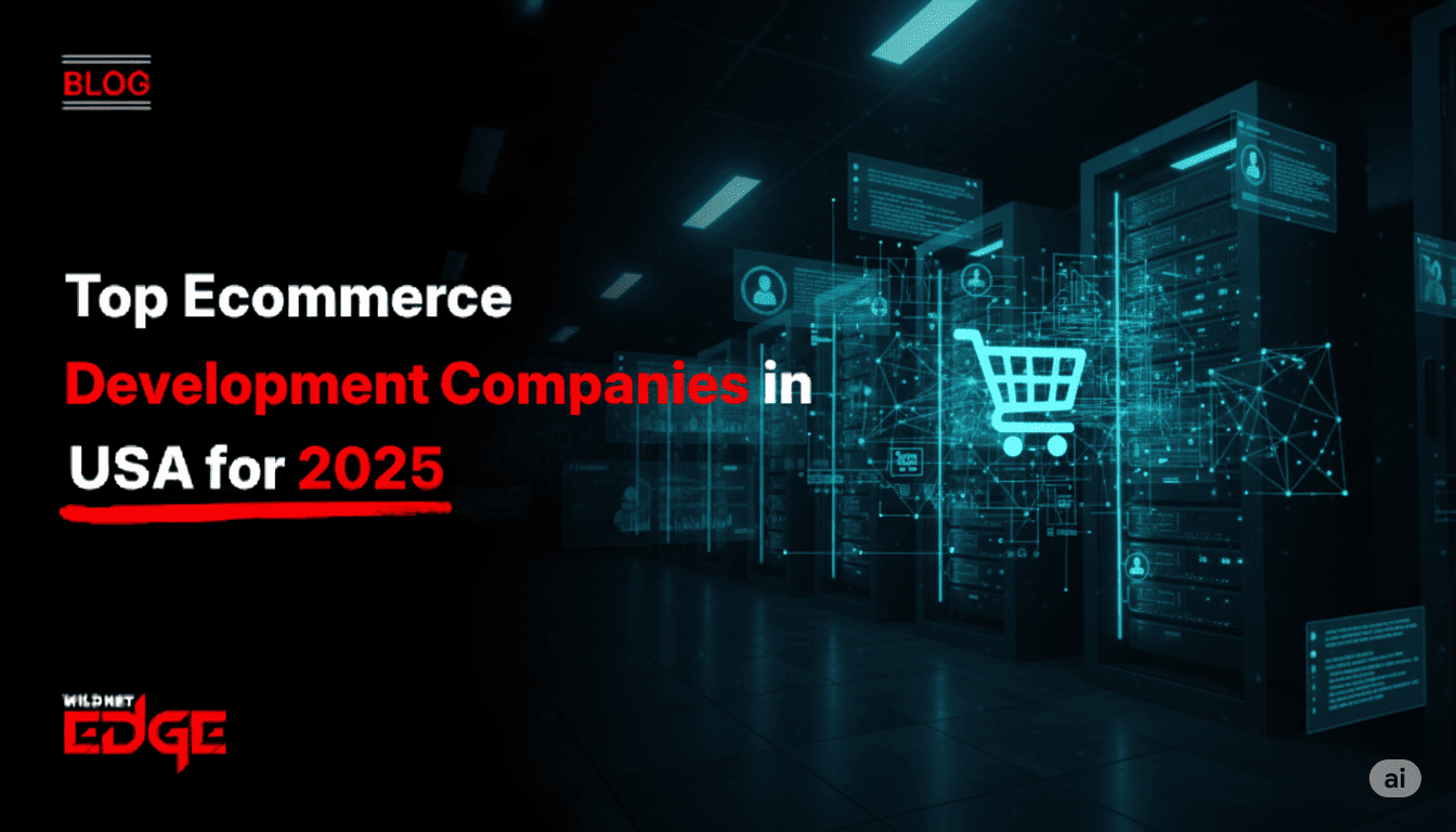 Top eCommerce Development Companies in USA for 2025