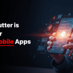 Why Flutter is Ideal for MVP Mobile Apps