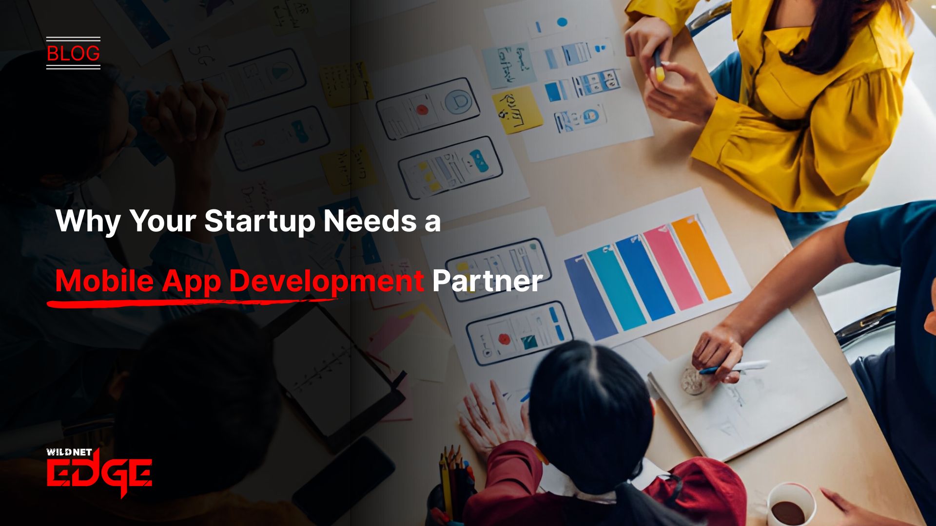 Why Your Startup Needs a Mobile App Development Partner