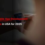 Top Wearable App Development Companies in USA for 2025