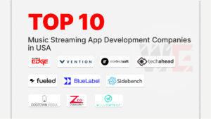 top-music-streaming-app-development-companies-in-usa