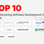 Best Manufacturing Software Development Companies