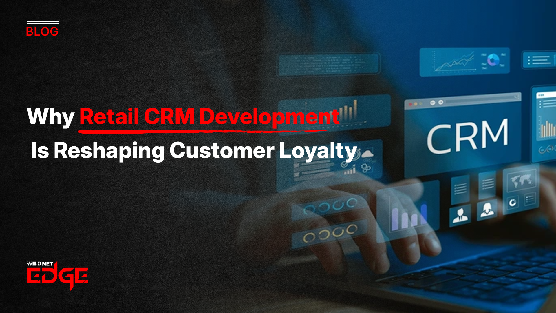 Retail CRM Development