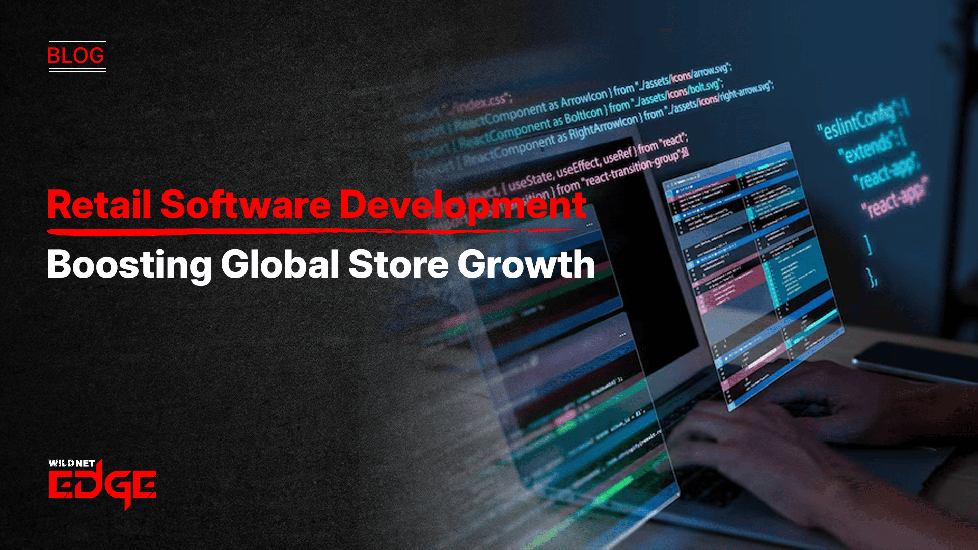 retail-software-development-boosting-global-store-growth